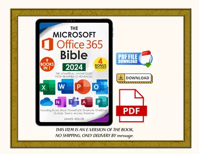 The Microsoft Office 365 Bible: The Most Updated And Complete Guide To Excel W • $7.02