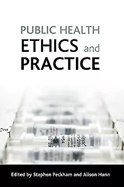 £3.61 • Buy Public Health Ethics And Practice Paperback