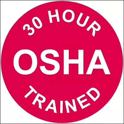 $1.95 • Buy 30 Hour OSHA Trained Hard Hat Sticker