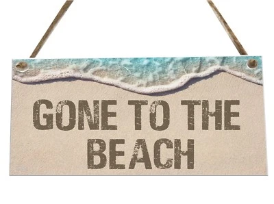 £3.99 • Buy Gone To The Beach Sand Sea Wooden Novelty Plaque Sign Gift Fcp14