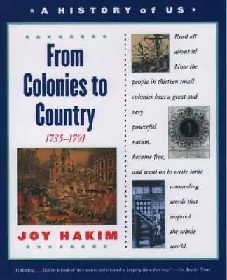 A History Of US: Book 3: From Colonies To Country 1735-1791 - ACCEPTABLE • $4.23