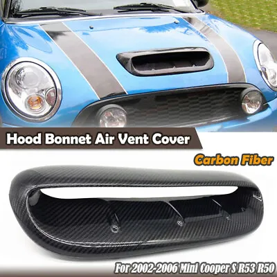 Carbon Fiber Hood Bonnet Scoop Air Vent For 2002-2006 Mini Cooper S R53 R50 1PCS • $107.50