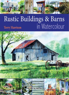 £3.95 • Buy Rustic Buildings And Barns In Watercolour, Terry Harrison, Used; Good Book