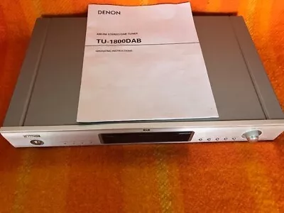 Denon TU-1800 DAB/FM/AM HiFi Tuner. Silver Good Used Condition. • £65