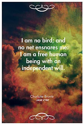 Charlotte Bronte Quote Poster -  I Am No Bird - Art Print Photo Gift • £6.95