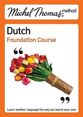 Michel Thomas Method: Dutch Foundatio... Els Van Geyte • £99.99