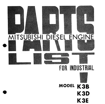 Tractor Engine Overhaul Parts List Mitsubishi Diesel K3B K3D K3E 61 Boat Engine • $23