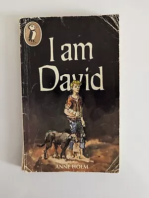 I Am David (Puffin Books) By Anne Holm • £2.63