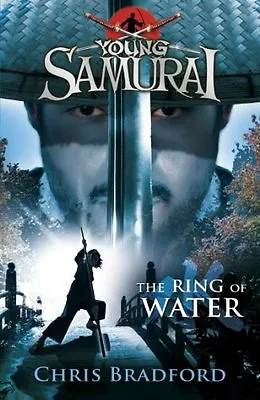 The Ring Of Water (Young Samurai Book 5)Chris Bradford • £2.81