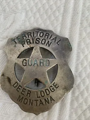 Badge Territorial Prison Deer Lodge Montana Prison Guard Badge Shield • $15