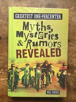 One Percenter Myths Hells Angels Outlaw Bikers 1%er Hardback First Edition • £9.99