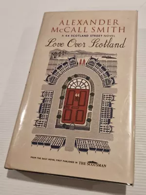 Love Over Scotland By Alexander McCall Smith (Hardcover 2006) • $20.70