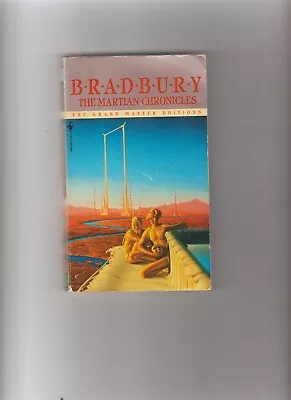 The Martian Chronicles (The Grand Master Editions) By Ray Bradbury • $2.50