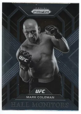 Mark Coleman 2023 Panini Prizm UFC Hall Monitors Insert #9 • $1.99