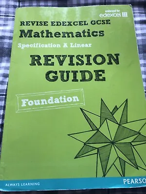 Revise Edexcel GCSE Mathematics Edexcel Spec A Linear Foundation Revision Guide • £0.99