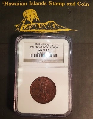 $3000 • Buy 1847 Hawaiian Kingdom  1cent MS 61 RB 15 Berries 