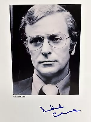 Michael Caine English Retired Actor 10 X 8” B/W Picture Signed • $75