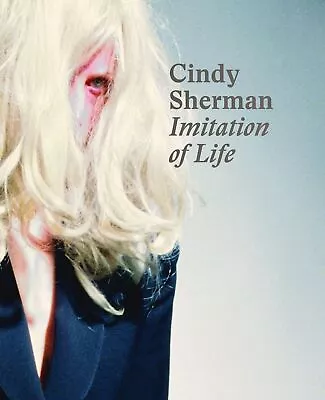 Cindy Sherman: Imitation Of Life Kaiser Philipp; Coppola Sofia; Heyler Joanne • $57.80