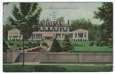 Montclair New Jersey  Vintage Postcard View On The Mountain 1911 • $2