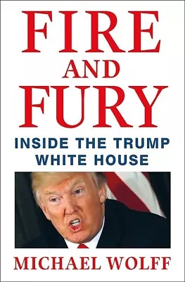 Fire And Fury Michael Wolff Book • $22.99