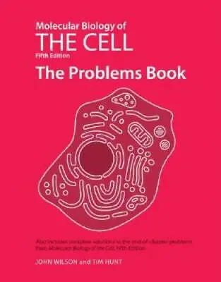 Molecular Biology Of The Cell Fifth Edition: The Problems Book - GOOD • $5.46