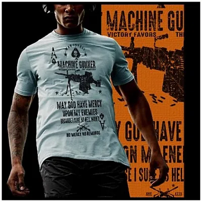 $19.99 • Buy Machine Gunner T-shirt No Mercy Combat Specialist Infantryman Combat Veteran 
