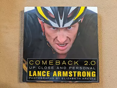 Comeback 2.0 Lance Armstrong SIGNED 1st Edition/1st Printing 2009 Hardcover • £39.58