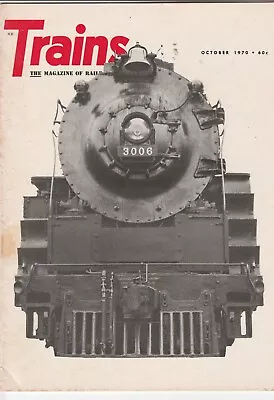 Trains Magazine October 1970 Issue C&NW H-class 4-8-4 On The Cover • $4