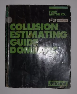 Mitchell Ford Collision Estimating Guide September 1990 • $19.99