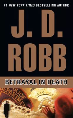 Betrayal In Death Mass Market Paperbound J. D. Robb • $5.76