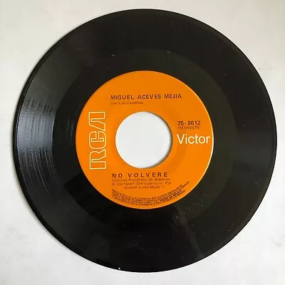 Miguel Aceves Mejia -no Volvere / Las Isabeles- Mexican 7¨single Paper Sleeve • $4.99