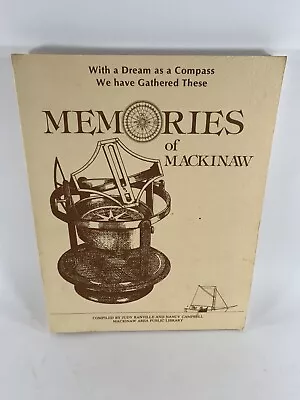 Memories Of Mackinaw Ranville Campbell 1993 SIGNED SC Book Michigan MI History • $12.99