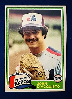 1981 TOPPS #427 JOHN D'AQUISTO MONTREAL EXPOS NM-MT Or BETTER 600 STRIKEOUTS • $1.75