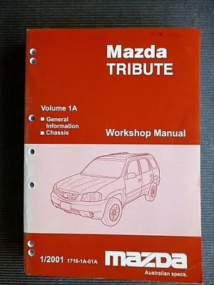 MAZDA   TRIBUTE   1/2001  GENUINE WORKSHOP / REPAIR MANUAL  Volume 1A Rare • $79