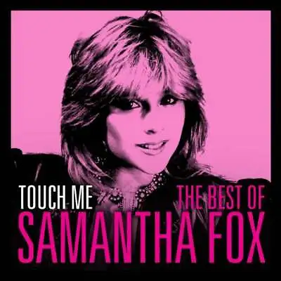 Samantha Fox - Touch Me - The Very Best Of Sam Fox NEW CD *UK Seller • £5.16