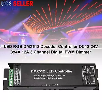 LED RGB DMX512 Decoder Controller DC12-24V 3x4A 12A 3 Channel Digital PWM Dimmer • $20.89