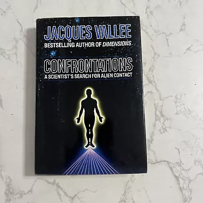 Confrontations By Jacques Vallee UFO Alien Contact Abductions(1990 1ST/1ST HBDJ) • $20