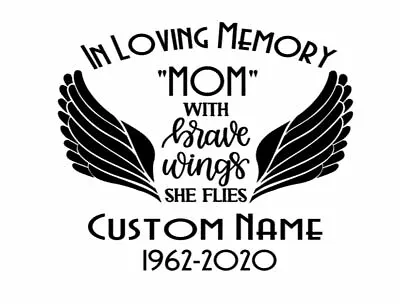 In Loving Memory RIP Mom Angel Wings Vinyl Car Window Personalized Decal Sticker • $10.99