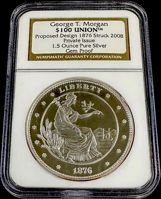 2008 GEORGE T MORGAN $100 Union 1.5 Oz Silver NGC GEM💥FLAWLESS QUALITY💥Bag&COA • $109