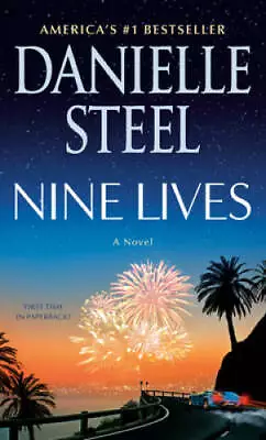 Nine Lives: A Novel - Mass Market Paperback By Steel Danielle - GOOD • $3.76
