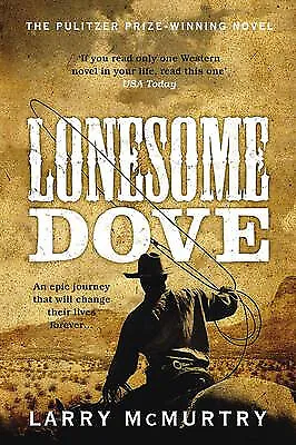 Lonesome Dove By Larry McMurtry - New Copy - 9781447203056 • £9.99