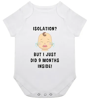 I Just Did 9 Months Inside Baby Grow Babygrow Gift Birth Isolation Funny Joke • £7.95