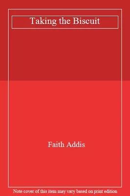 £14.58 • Buy Taking The Biscuit By Faith Addis. 9780233984995