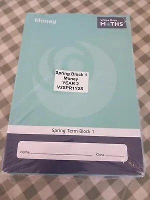 15 Of WHITE ROSE MATHS - Money- Spring  BLOCK 1- YEAR 2 Workbook • £19.99