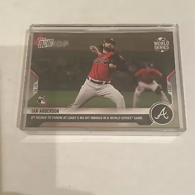 2021 Topps Now Ian Anderson Braves World Series No-Hit 5 Inn RC #1019 • $2.75