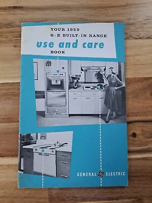 Your 1959 G-E Built In Range Use & Care Book General Electric Vintage • $14