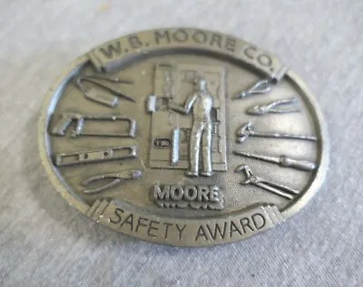 Vintage Solid Pewter W.B. Moore Co. Safety Award Belt Buckle • $19.99