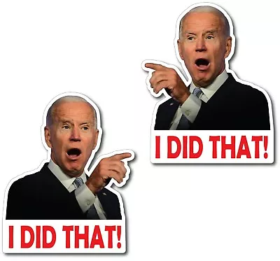 100x I DID That Joe Biden Sticker Gas Pump Decal Oil Prices FJB Removeable Vinyl • $6.48