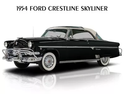 1954 Ford Crestline Skyliner In Black NEW Metal Sign: 12x16 Ships Free • $33.88