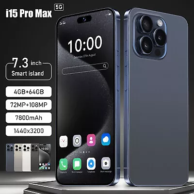 2024 I15 Pro Max 7.3  Smartphone 4GB+64GB Global Unlocked Android 5G Cell Phone • $112